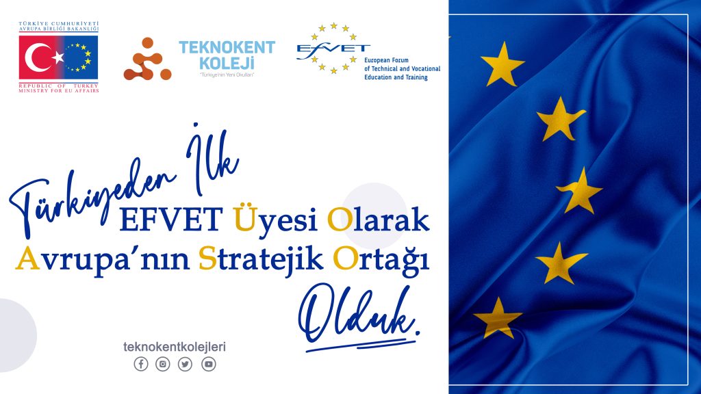 EfVET Avrupa Ağında Teknokent Kolejleri Stratejik Ortak Oldu.